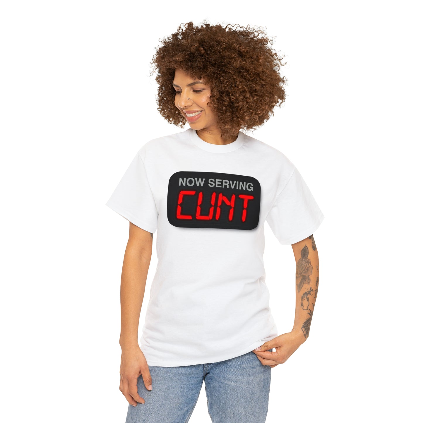 Now Serving Cunt.