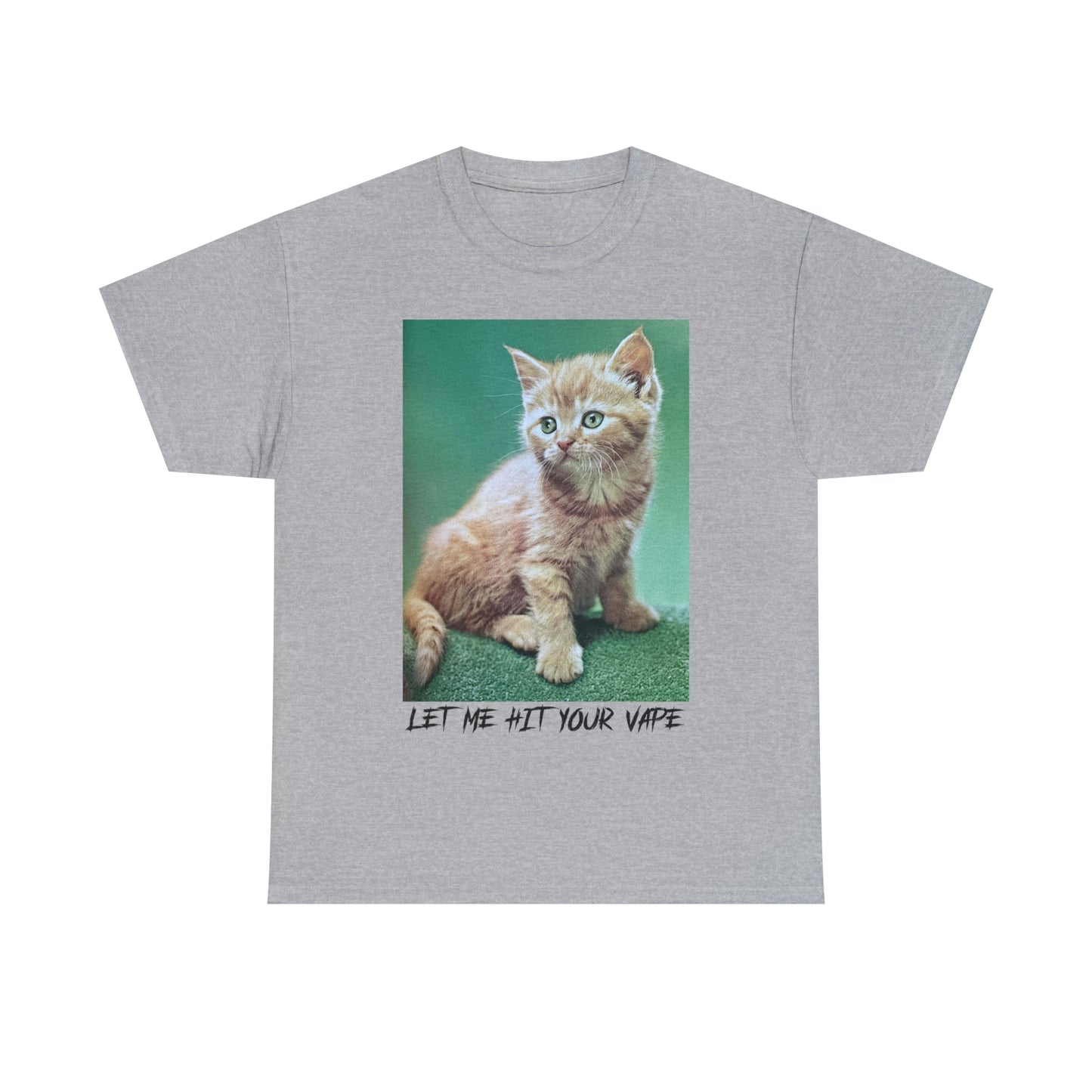 Let Me Hit Your Vape (Cat).