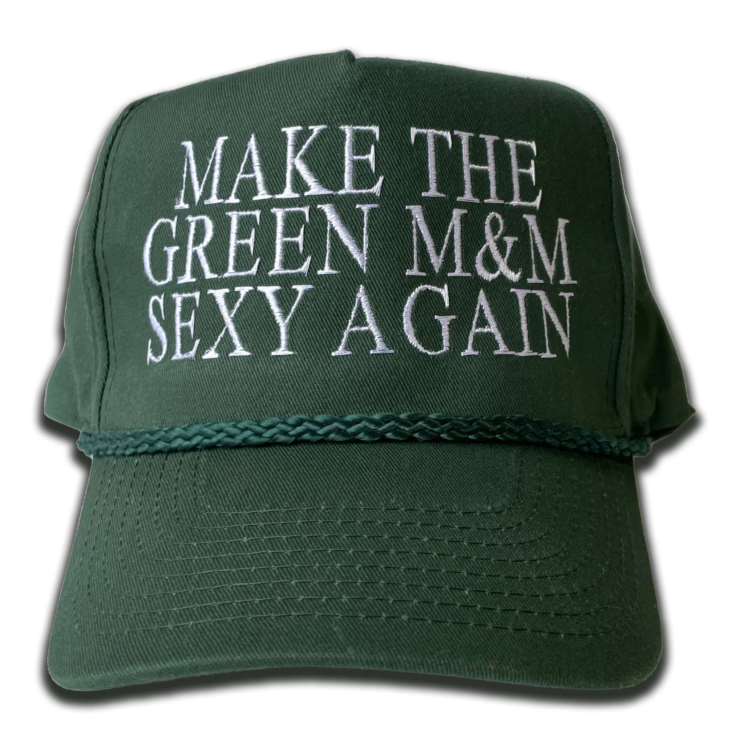 Make The Green M&M Sexy Again Hat