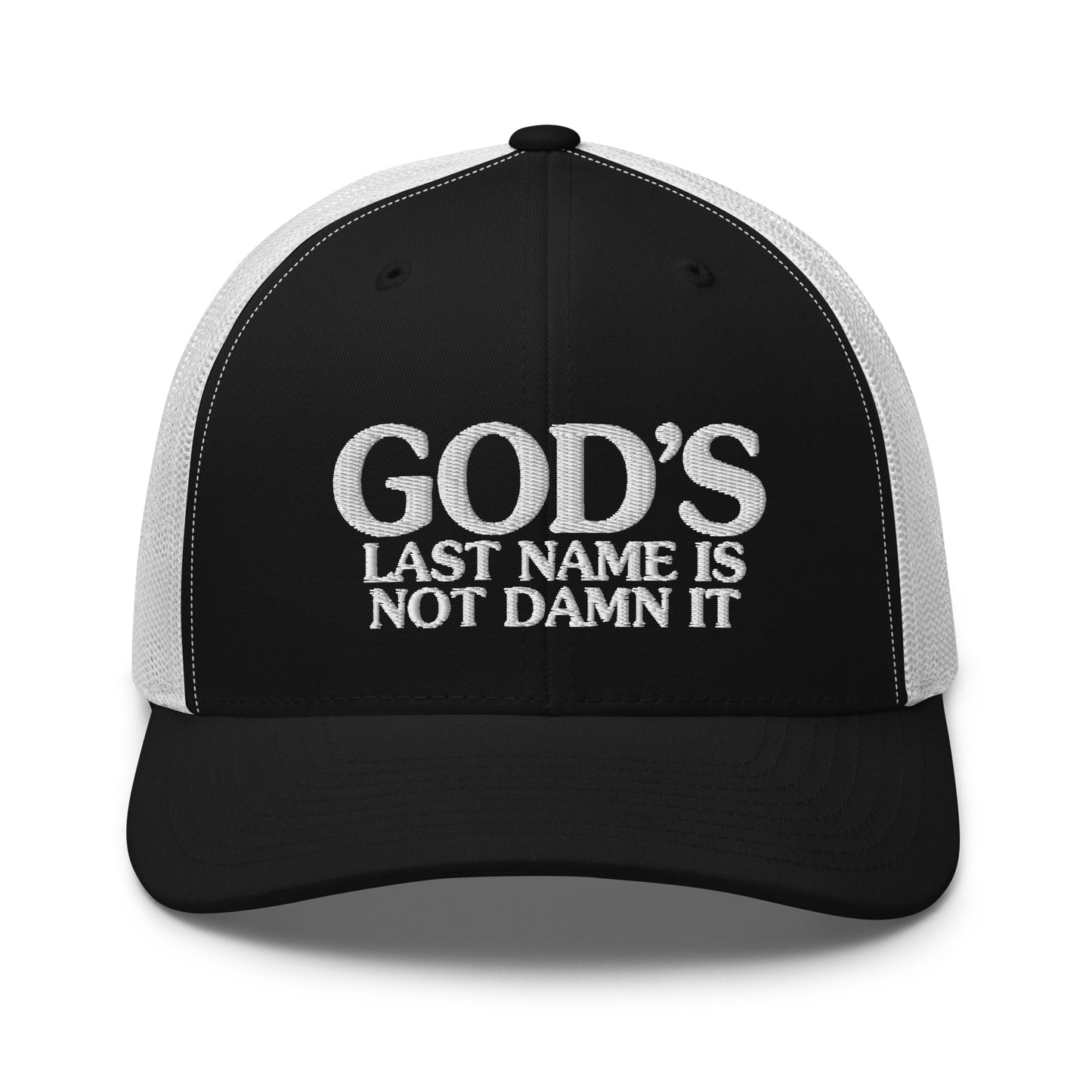 God's Last Name Is Not Damn It Hat.