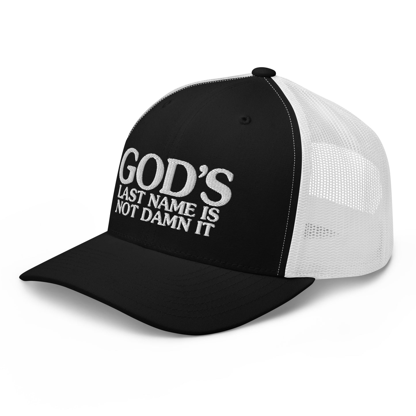 God's Last Name Is Not Damn It Hat.
