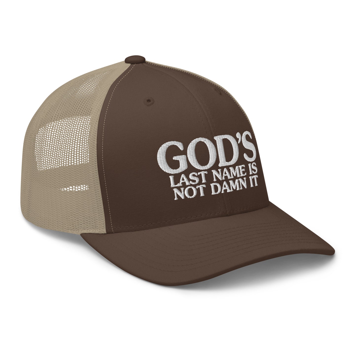 God's Last Name Is Not Damn It Hat.