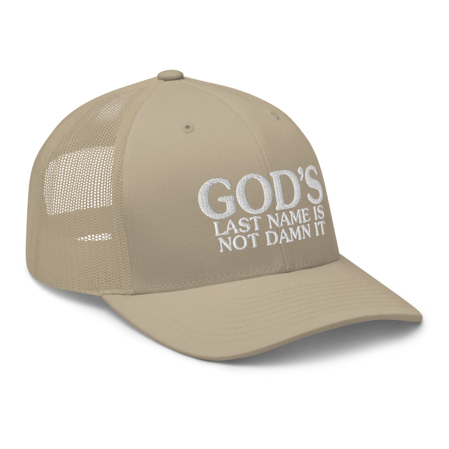 God's Last Name Is Not Damn It Hat.