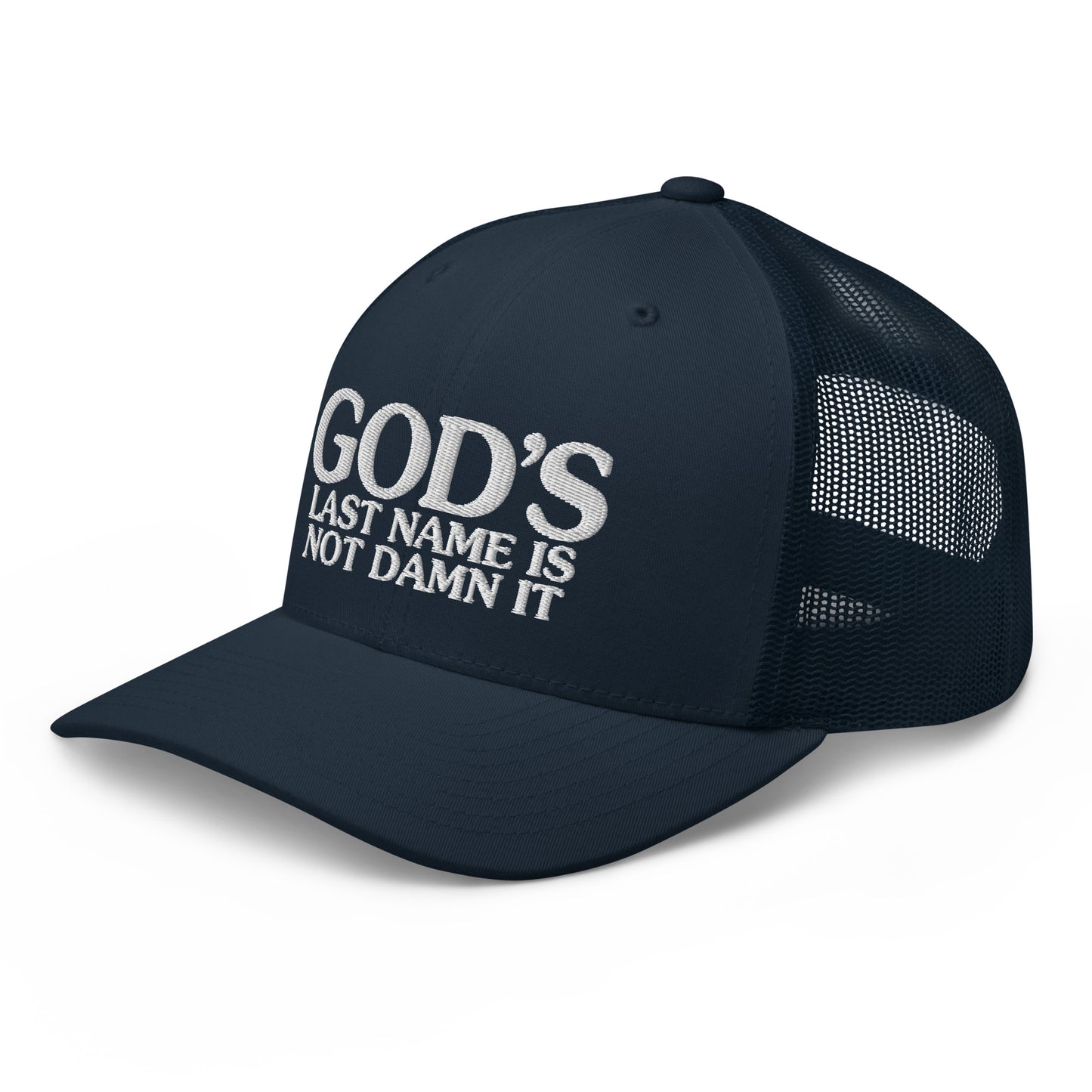 God's Last Name Is Not Damn It Hat.