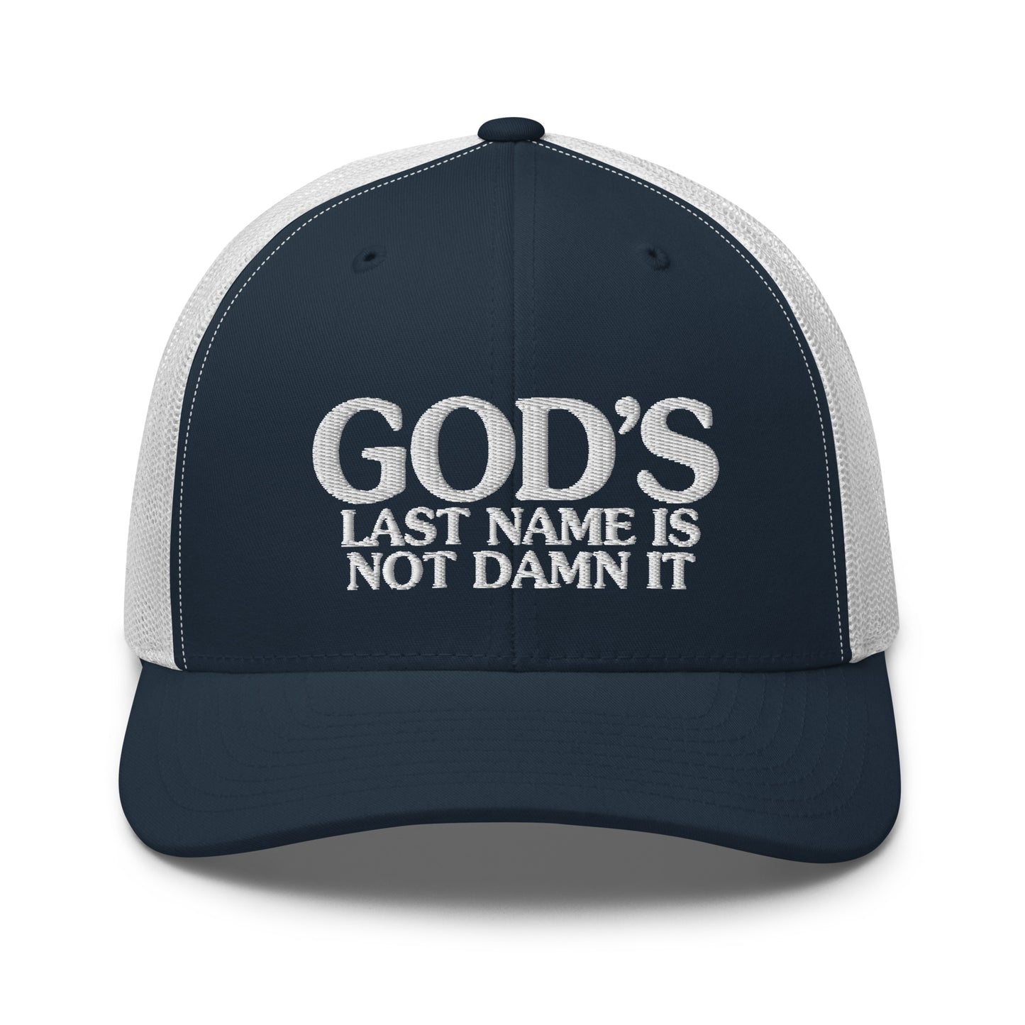 God's Last Name Is Not Damn It Hat.