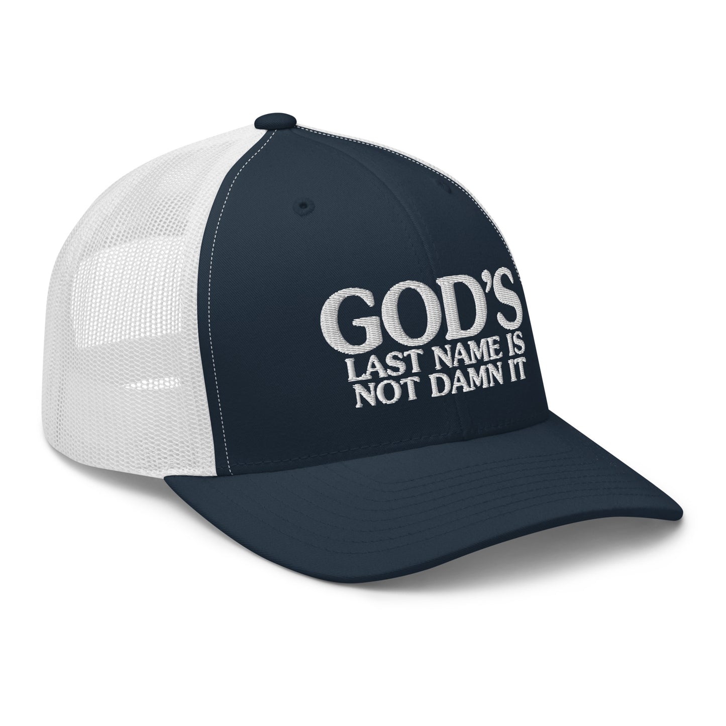 God's Last Name Is Not Damn It Hat.