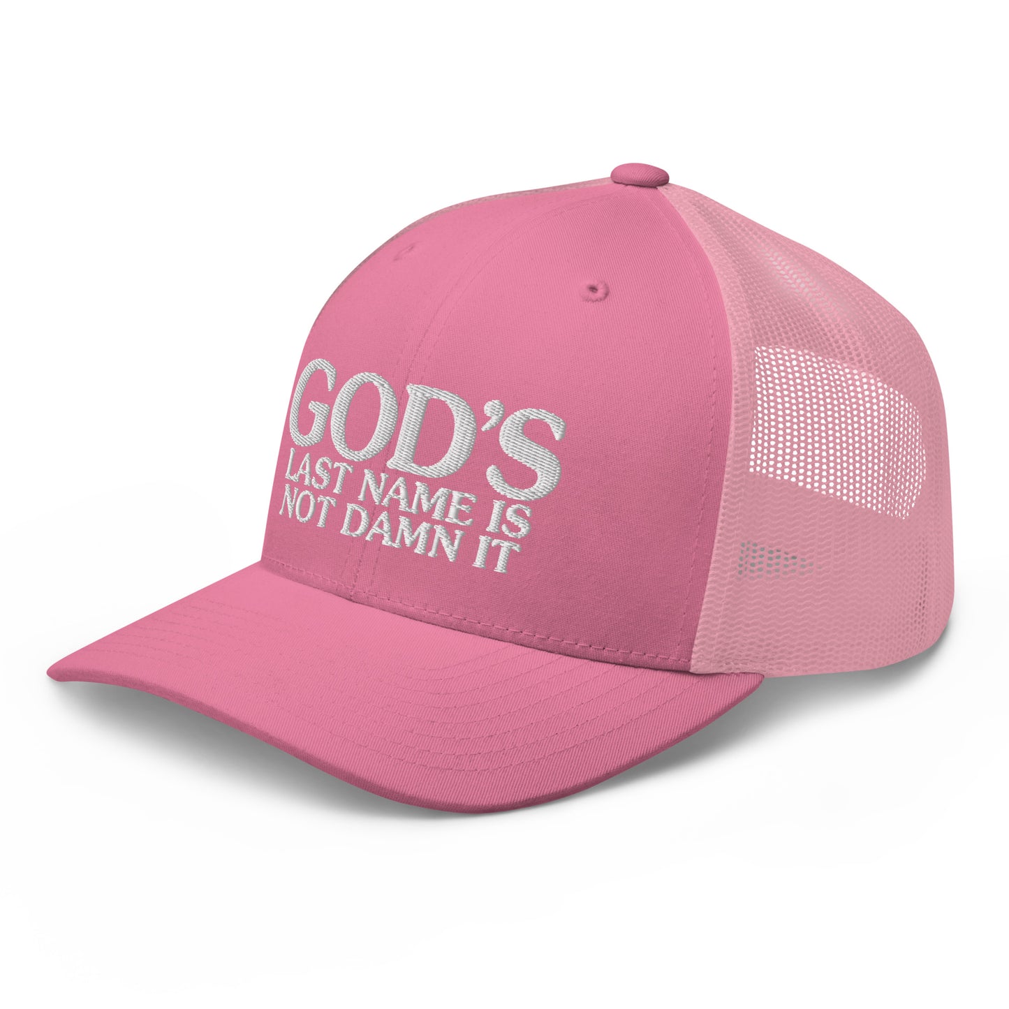 God's Last Name Is Not Damn It Hat.