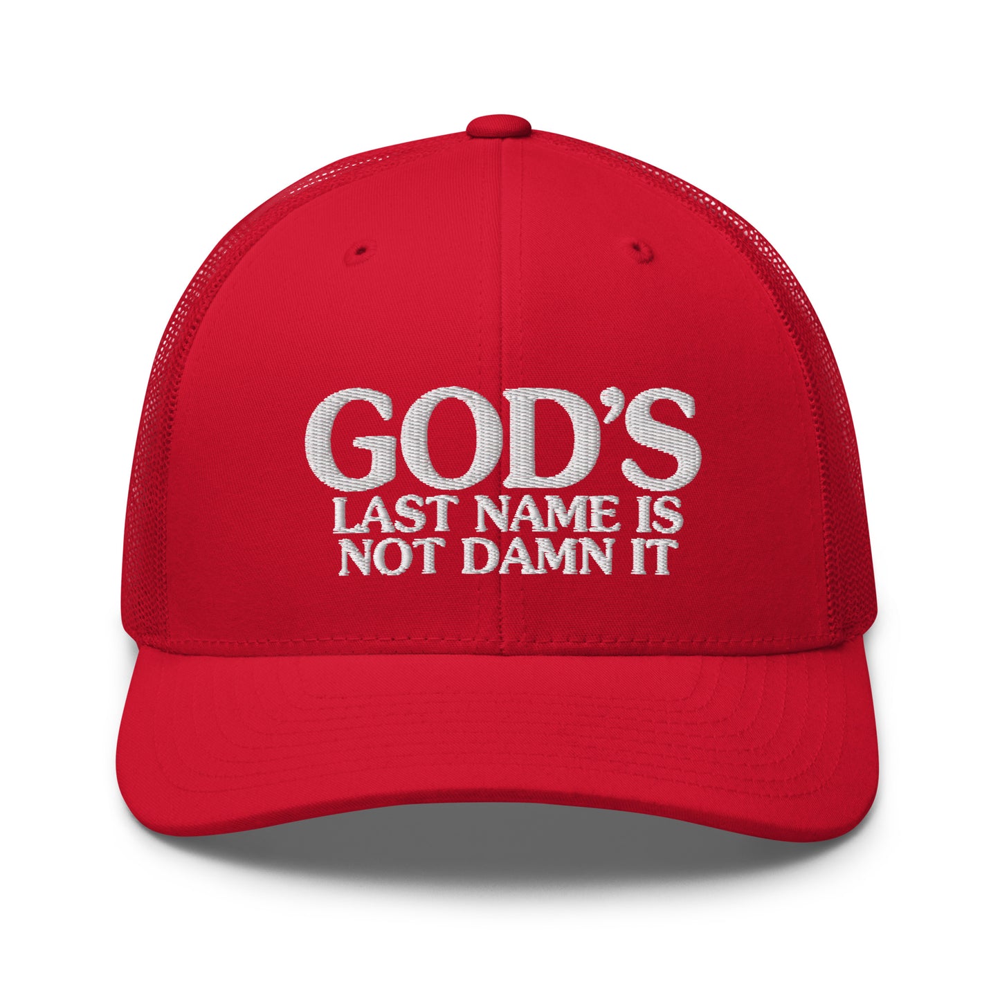 God's Last Name Is Not Damn It Hat.