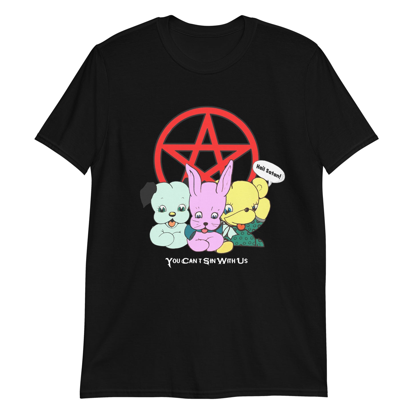 You Can't Sin With Us.
