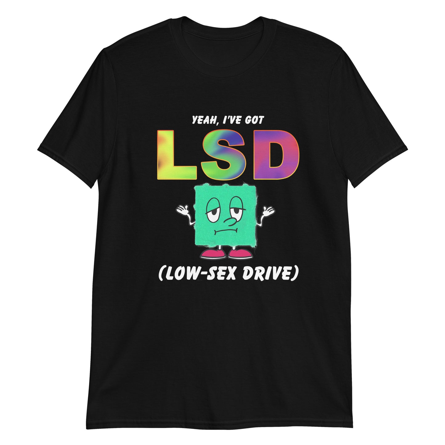 Yeah, I've Got Low Sex Drive.