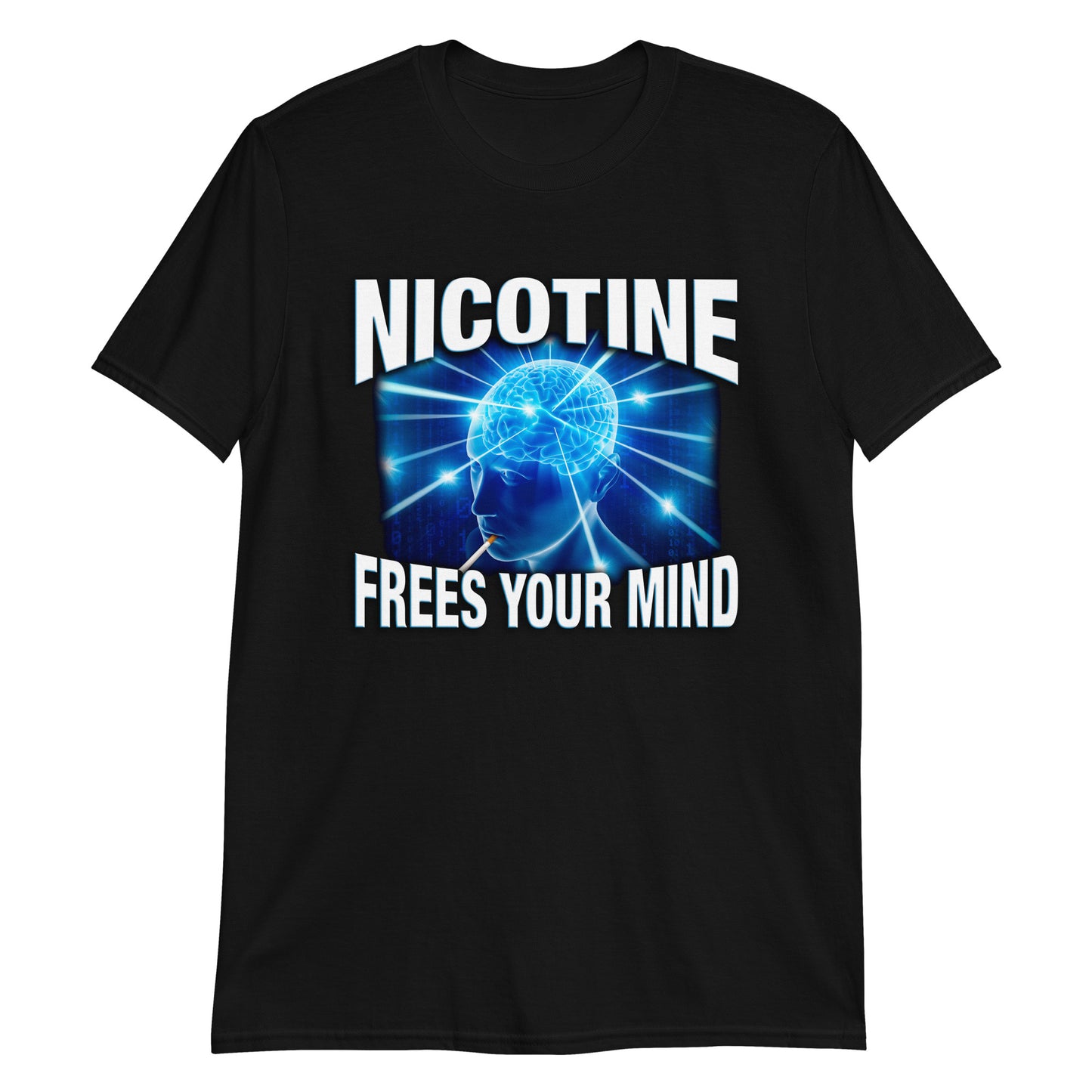 Nicotine Frees Your Mind.