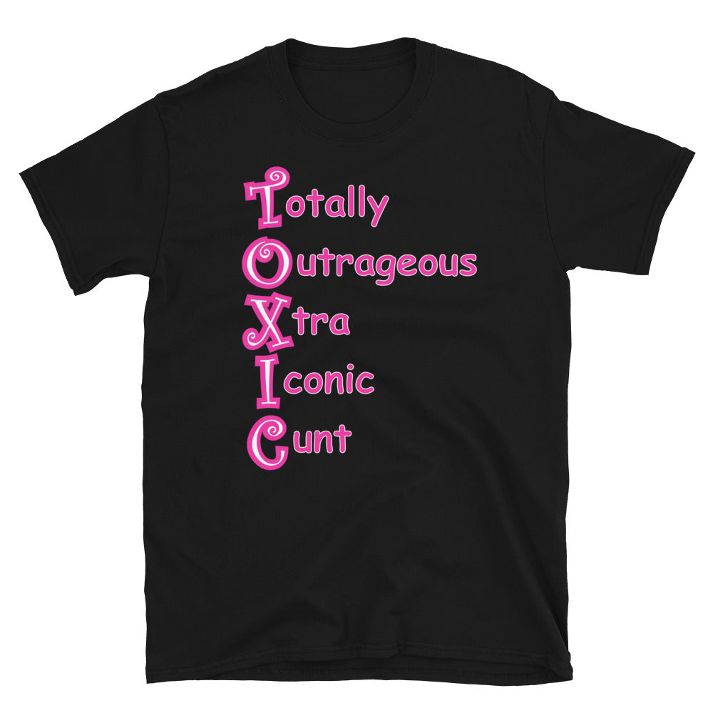 T.O.X.I.C.