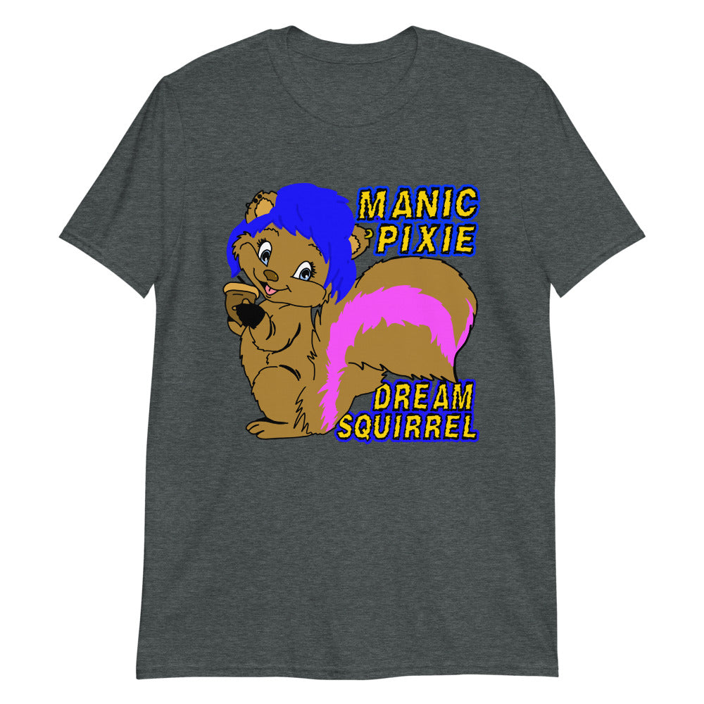 Manic Pixie Dream Squirrel.