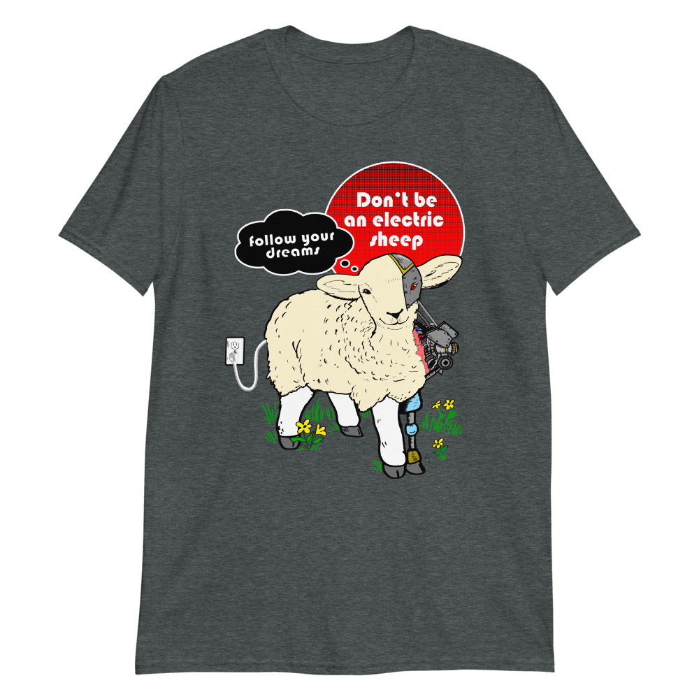 Don't Be An Electric Sheep.