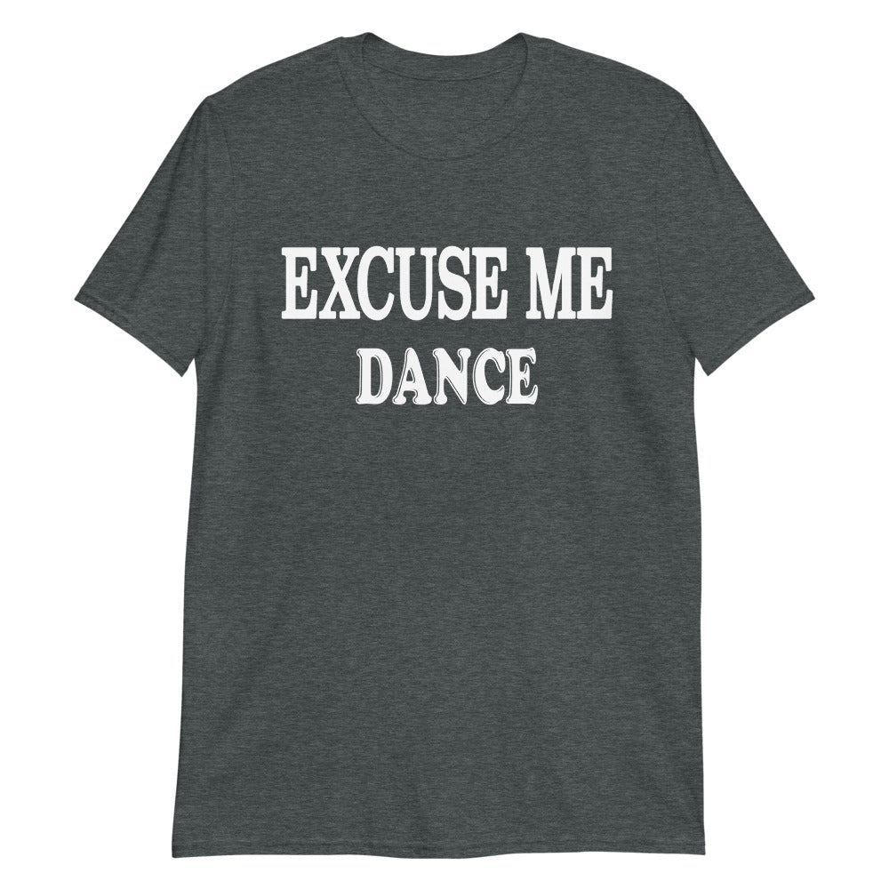 Excuse Me Dance.
