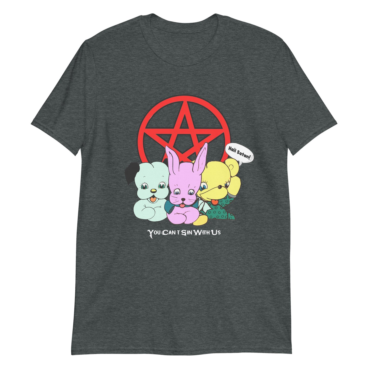 You Can't Sin With Us.