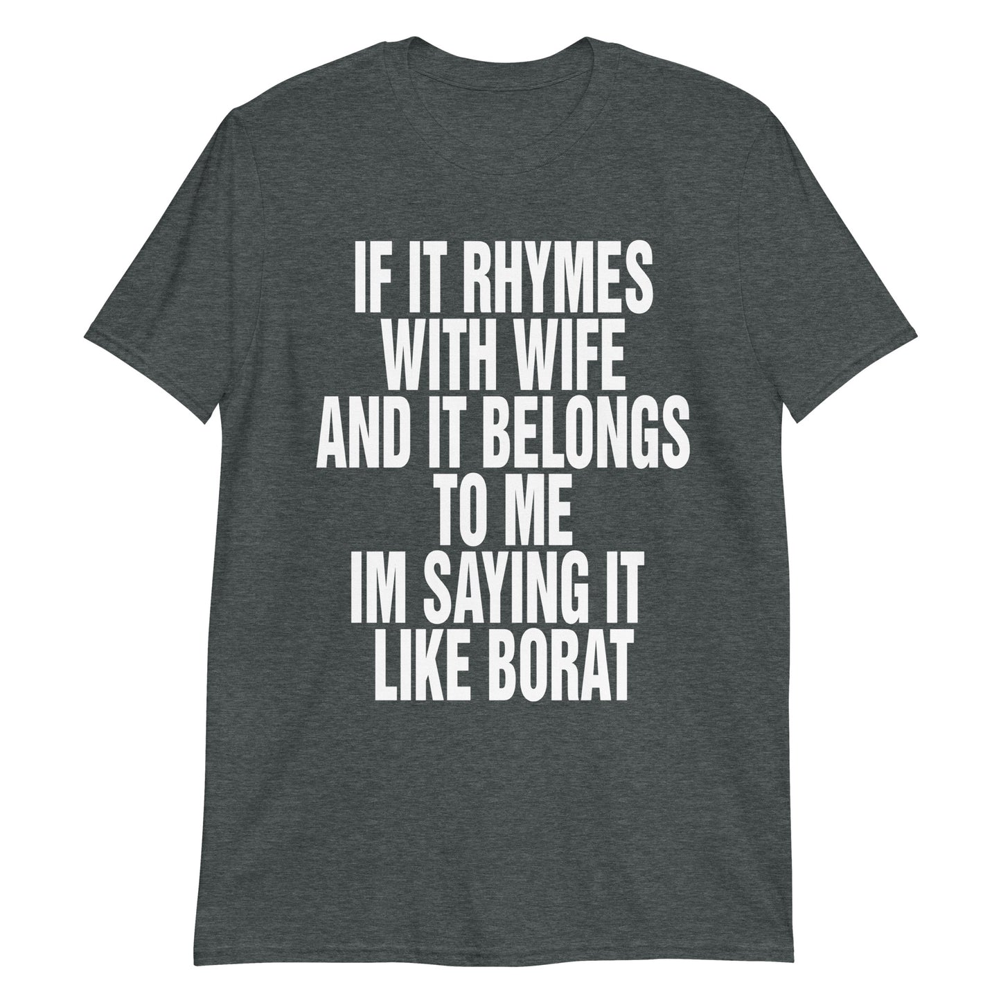 I'm Saying It Like Borat.
