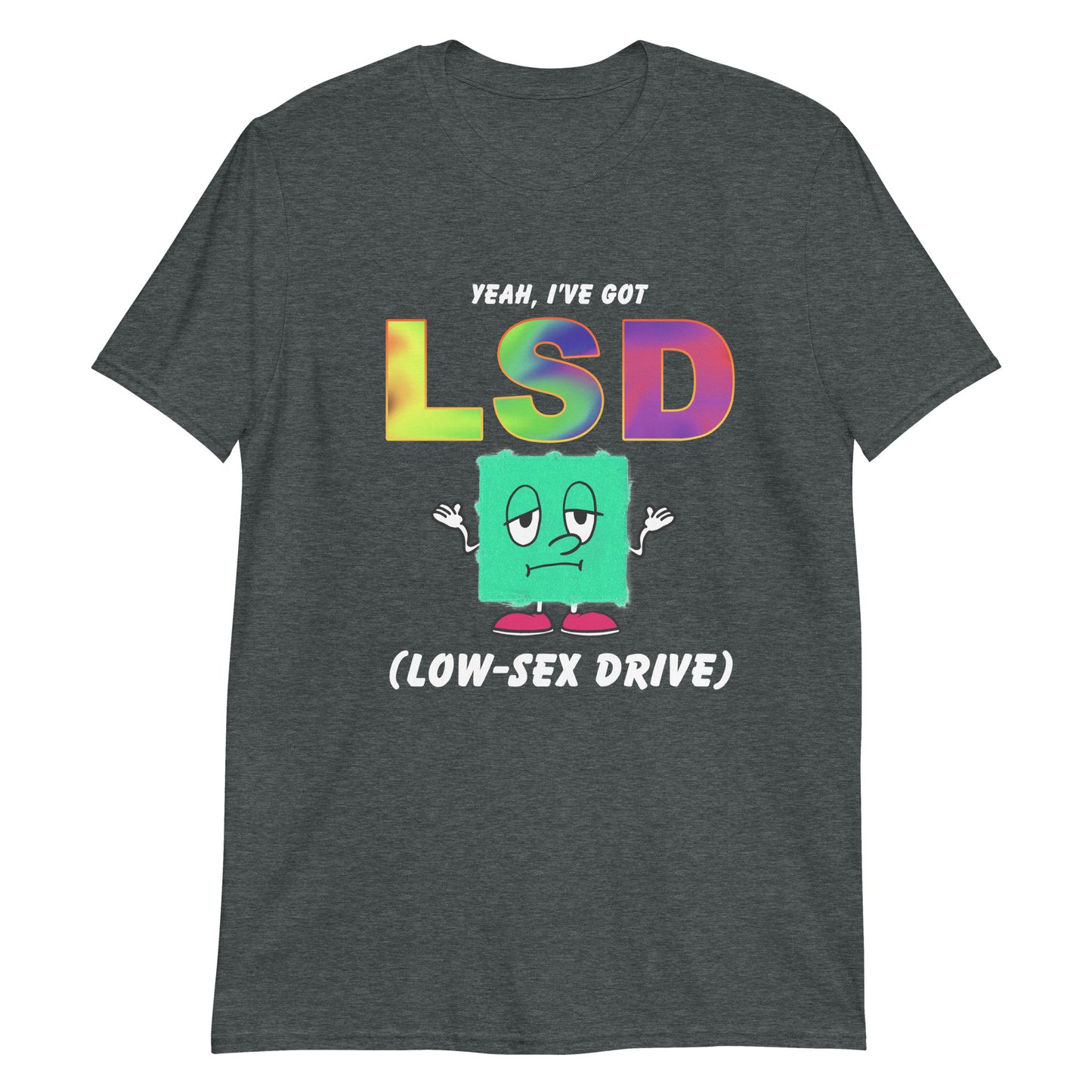 Yeah, I've Got Low Sex Drive.
