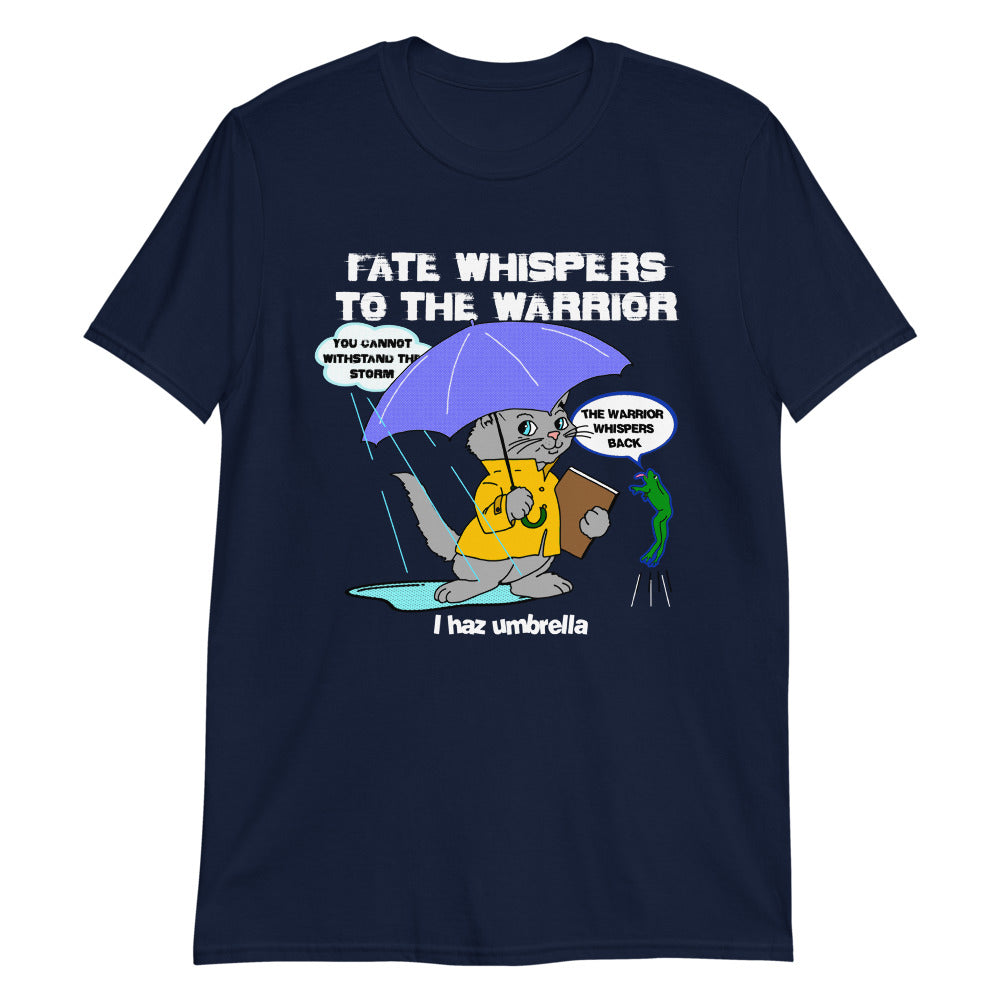 Fate Whispers To The Warrior...
