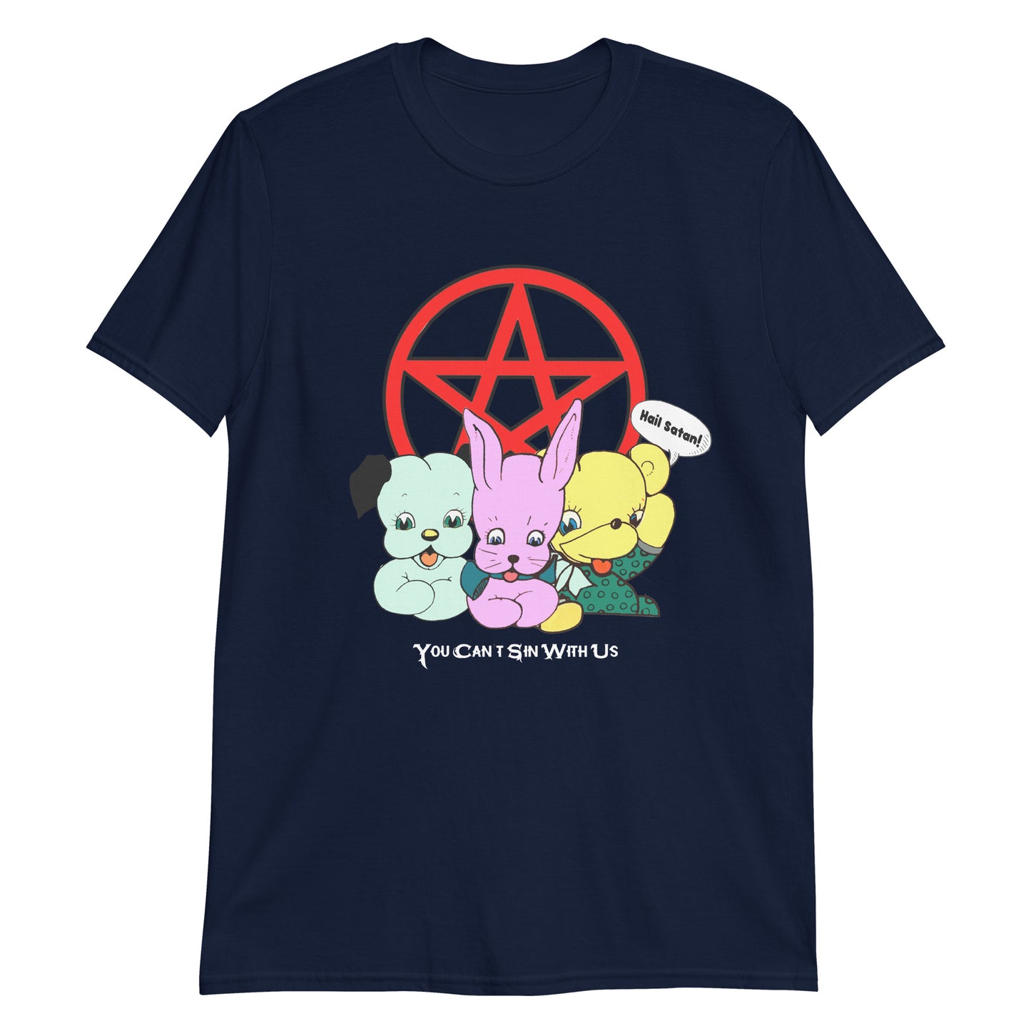You Can't Sin With Us.