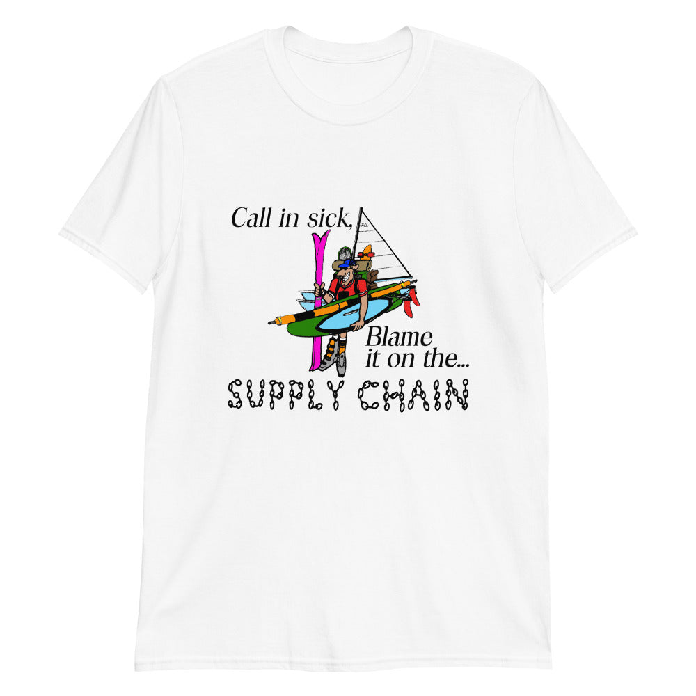 Call In Sick, Blame It On The Supply Chain.