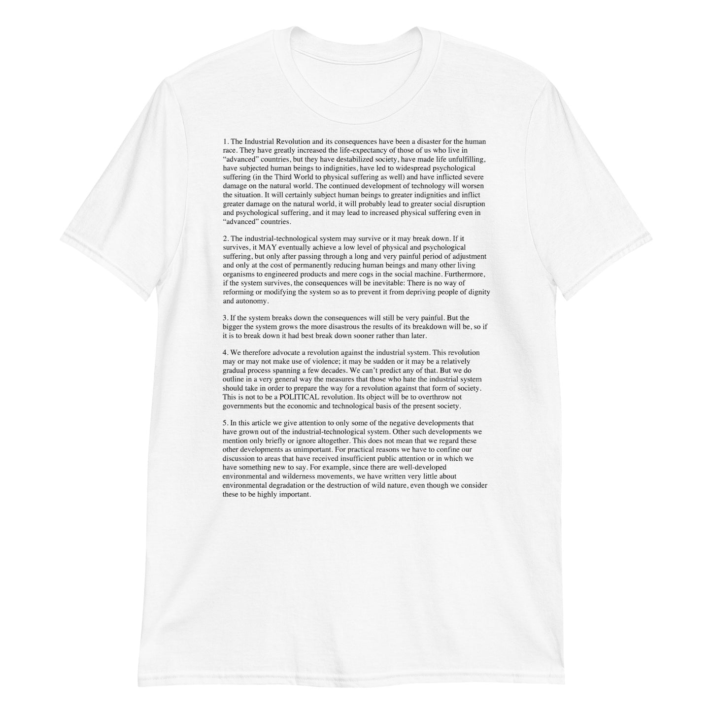 The industrial revolution and its consequences have been a disaster for the human race.