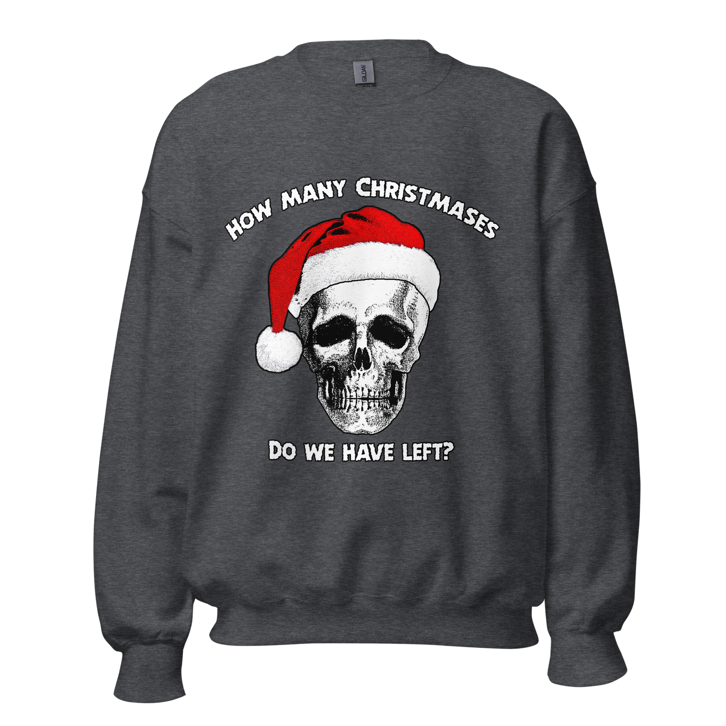 How many Christmases do we have left Christmas sweater.