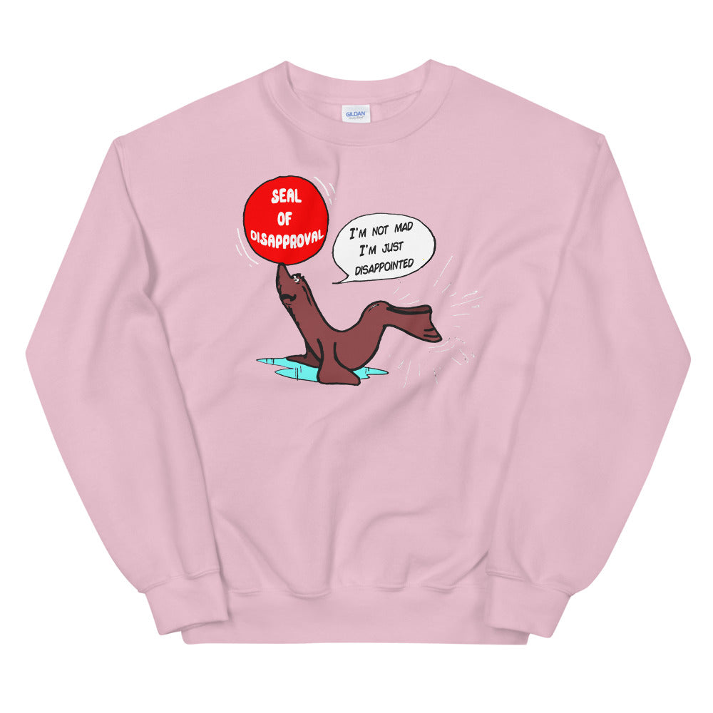 Seal Of Disapproval Crewneck.