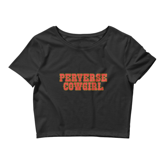Perverse Cowgirl Baby Tee.