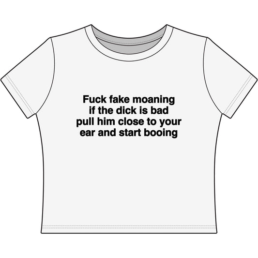 Fuck Fake Moaning If The Dick Is Bad Pull Him Close To Your Ear And Start Booing.