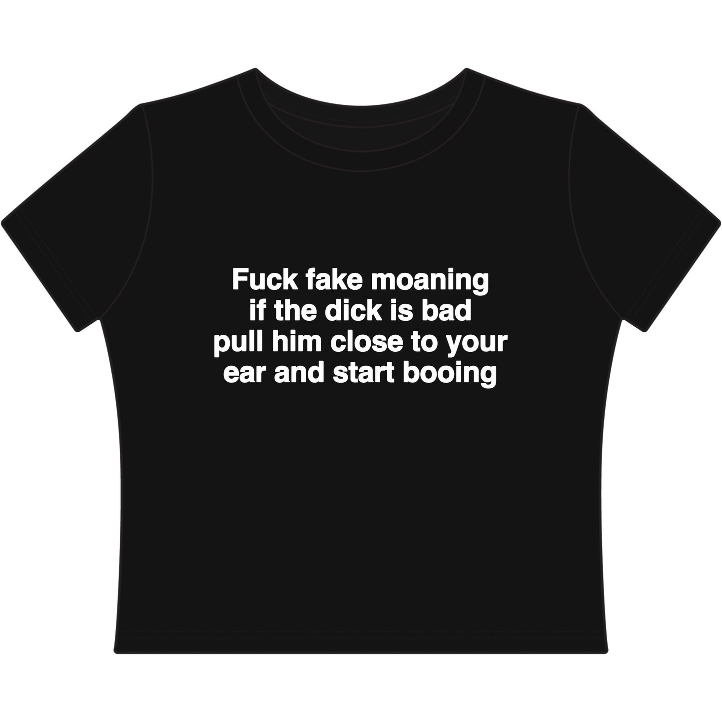 Fuck Fake Moaning If The Dick Is Bad Pull Him Close To Your Ear And Start Booing.