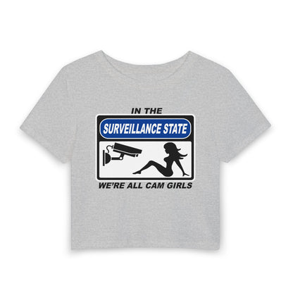 In the Surveillance State We're All Cam Girls Baby Tee.