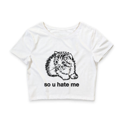 So You Hate Me Baby Tee.