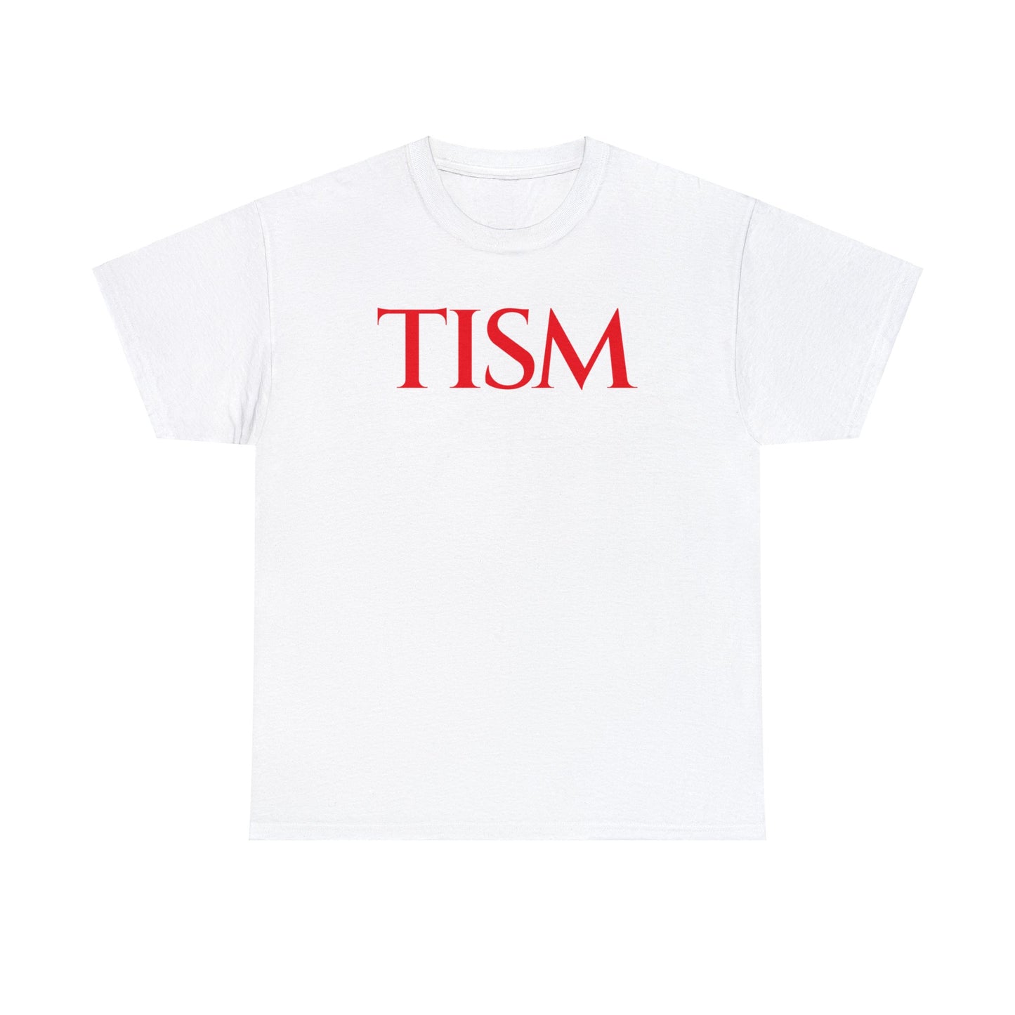 Tism.