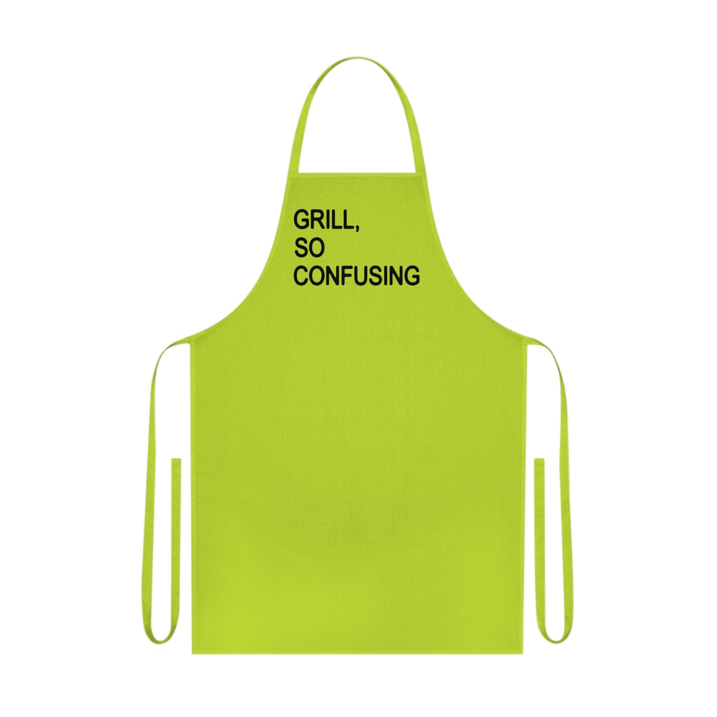 Grill, So Confusing Apron.