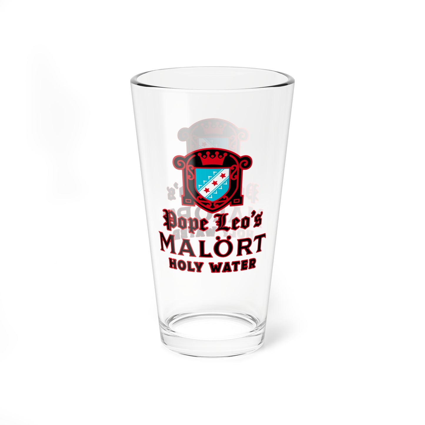 Pope Leo's Holy Water Pint Glass.