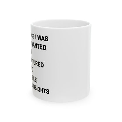 Ever Since I Was Young I Wanted To Turn Unstructured Data Into Actionable Business Insights Mug.