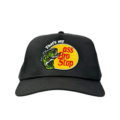 That's My Ass Bro Stop Hat.