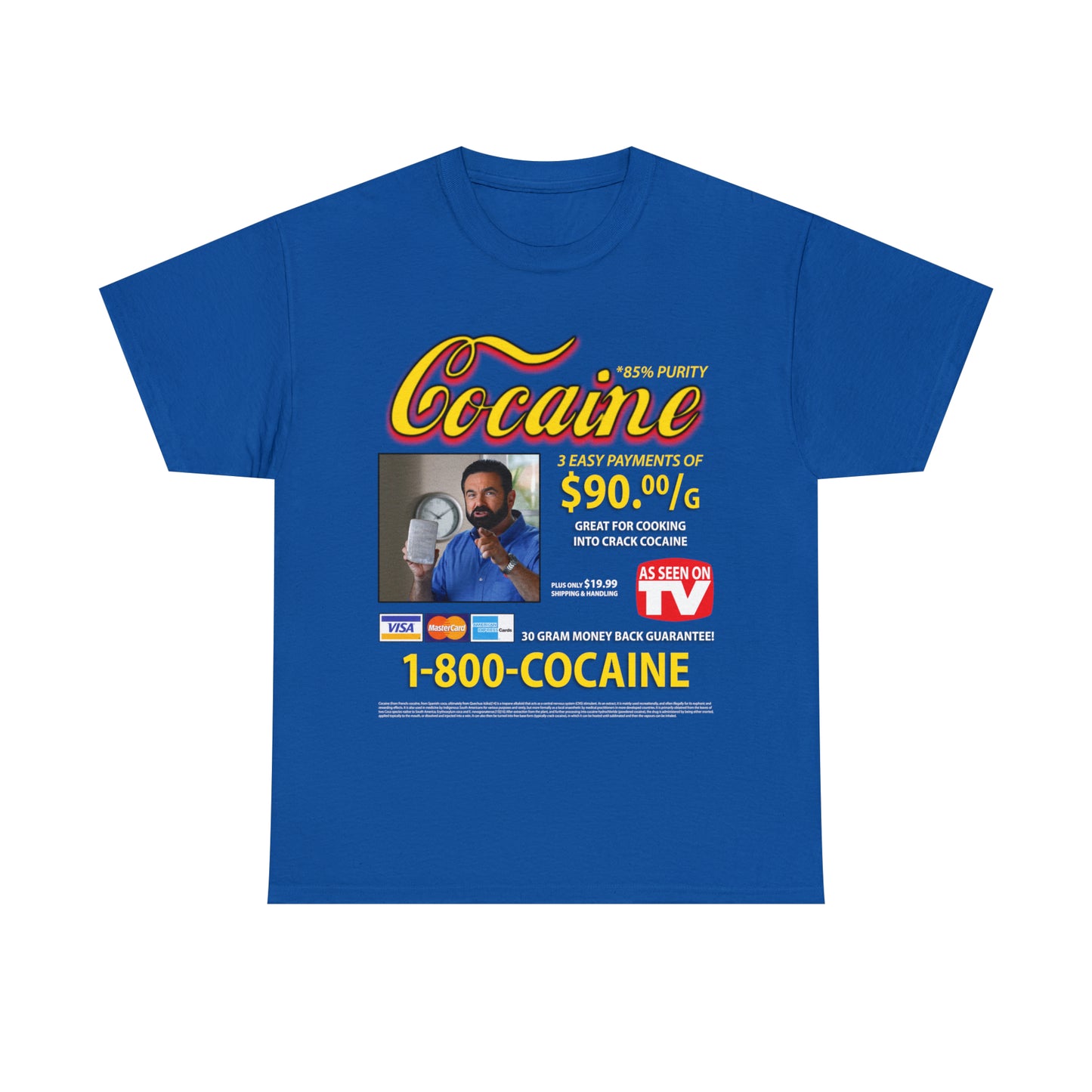Cocaine Infomercial.