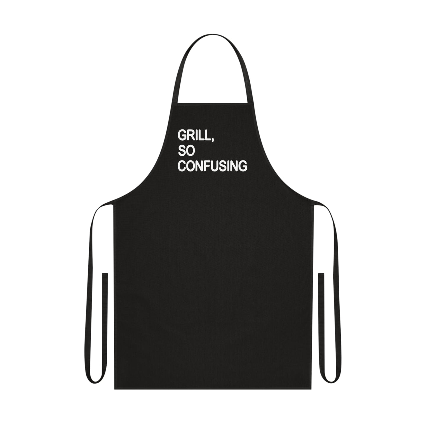 Grill, So Confusing Apron.