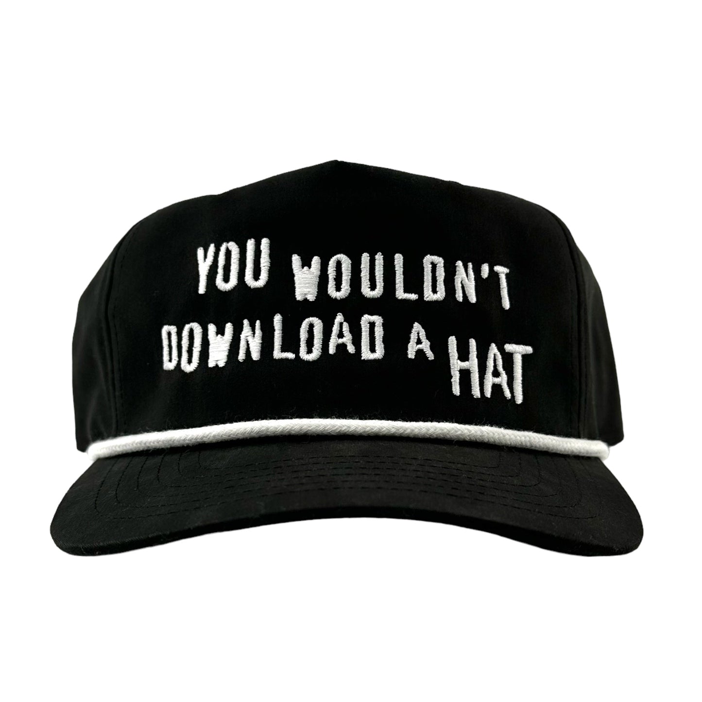 You Wouldn’t Download a Hat.