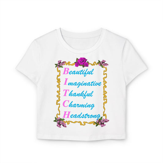 BITCH Baby Tee.