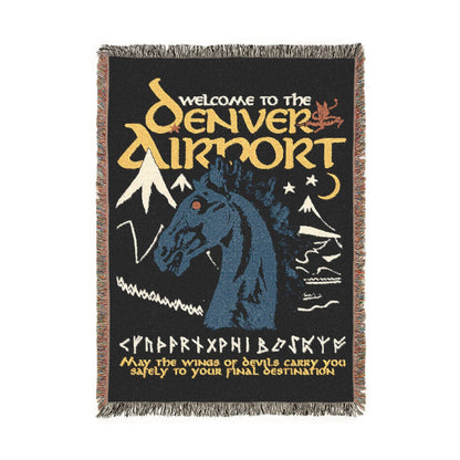 Welcome To The Denver Airport Woven Blanket.