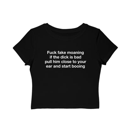 Fuck Fake Moaning If The Dick Is Bad Pull Him Close To Your Ear And Start Booing.