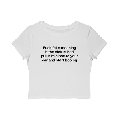 Fuck Fake Moaning If The Dick Is Bad Pull Him Close To Your Ear And Start Booing.