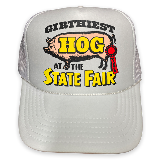Girthiest Hog At The State Fair Hat.