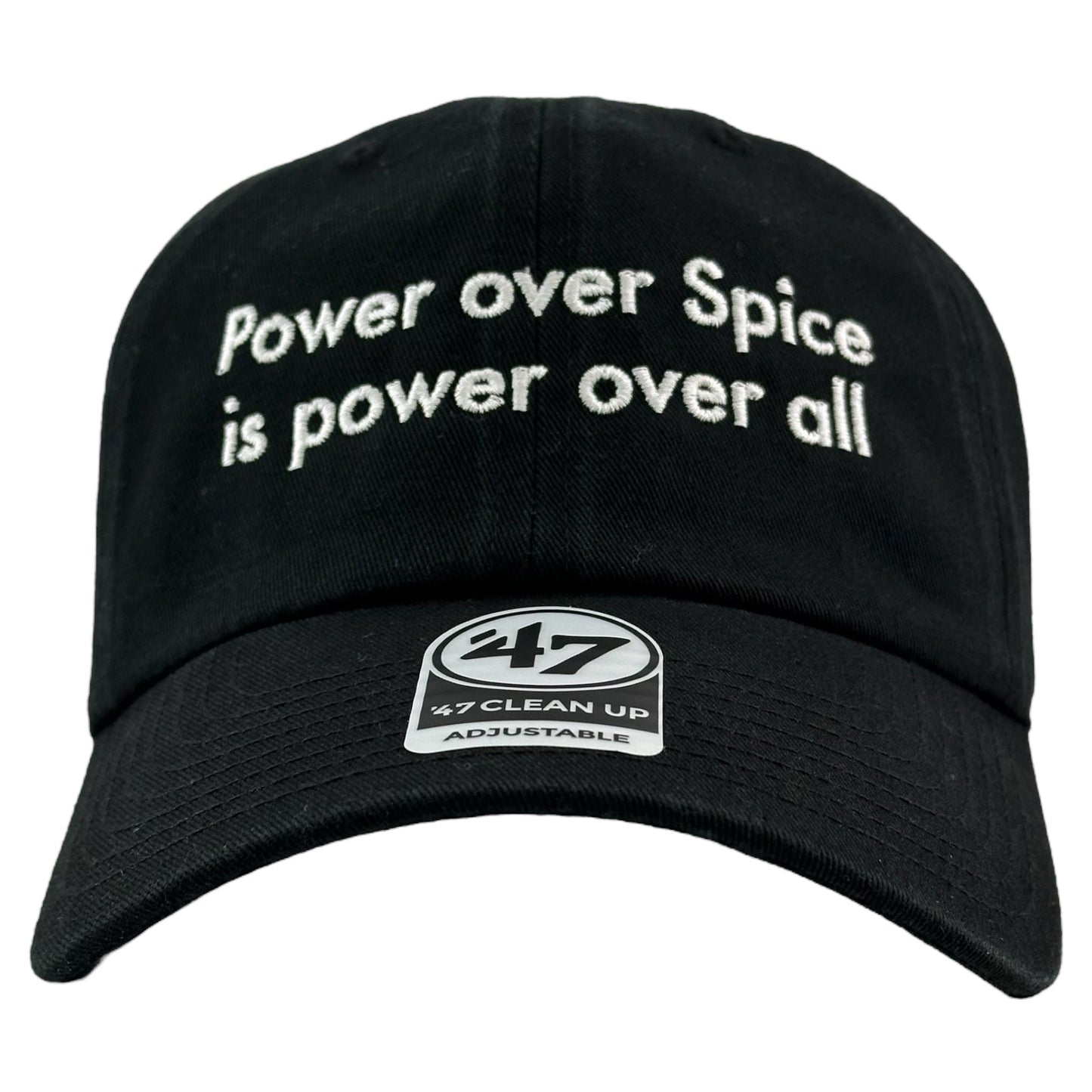 Power Over Spice Is Power Over All Hat.