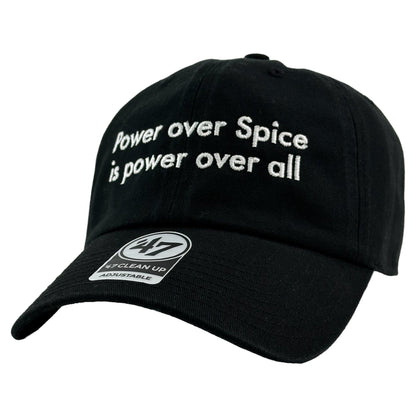 Power Over Spice Is Power Over All Hat.