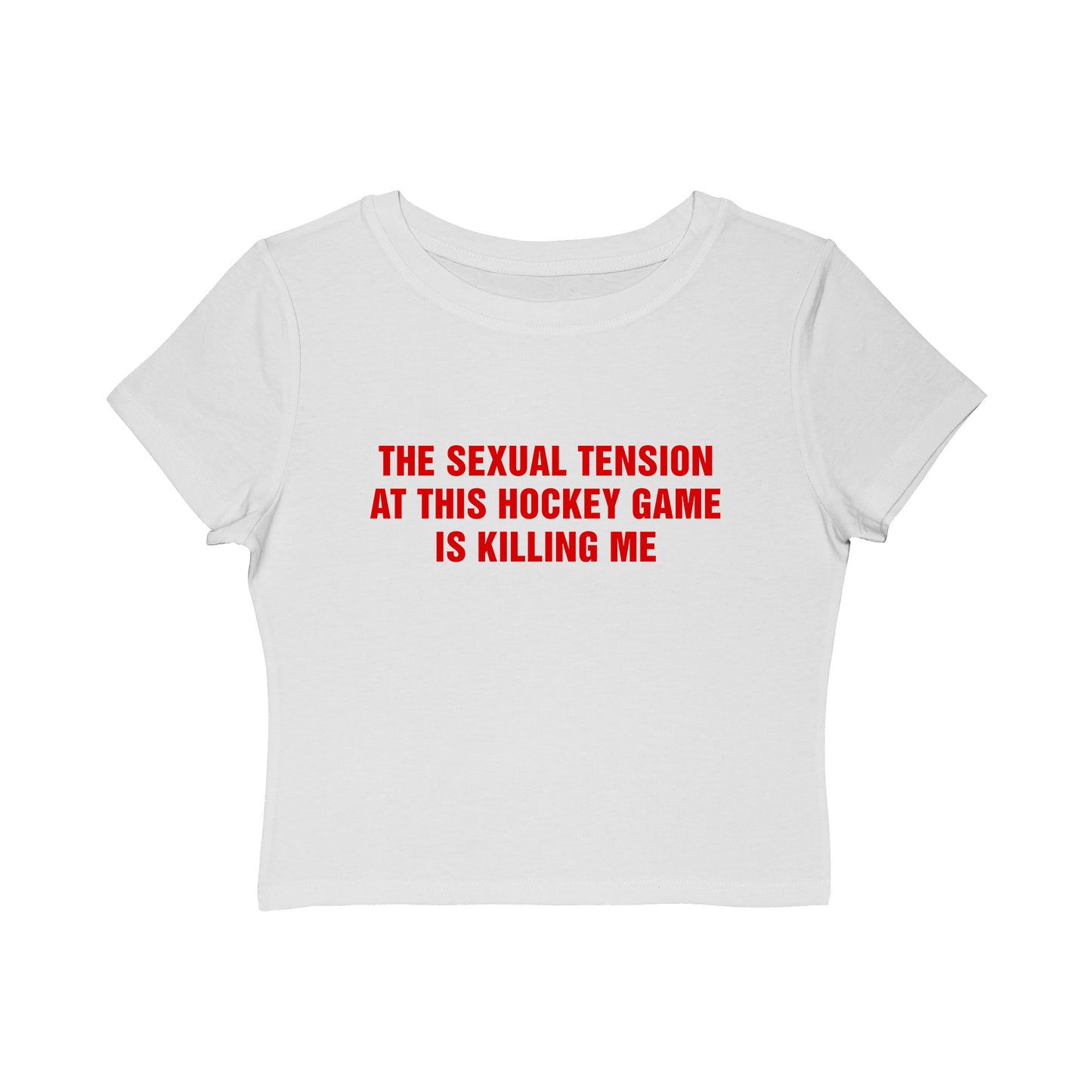 The Sexual Tension In This Hockey Game Is Killing Me Baby Tee.