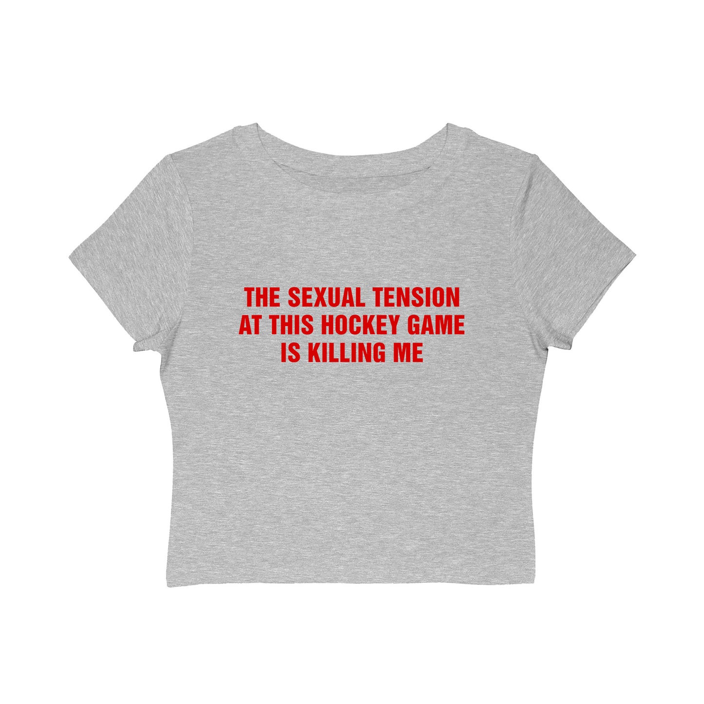 The Sexual Tension In This Hockey Game Is Killing Me Baby Tee.